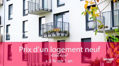 Pré-confinement : le prix immobilier du neuf était en hausse de 3 % sur 1 an !